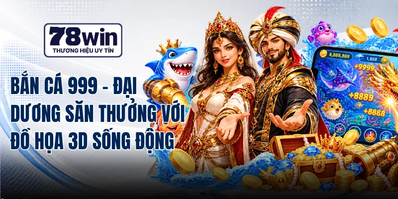 Bắn Cá 999