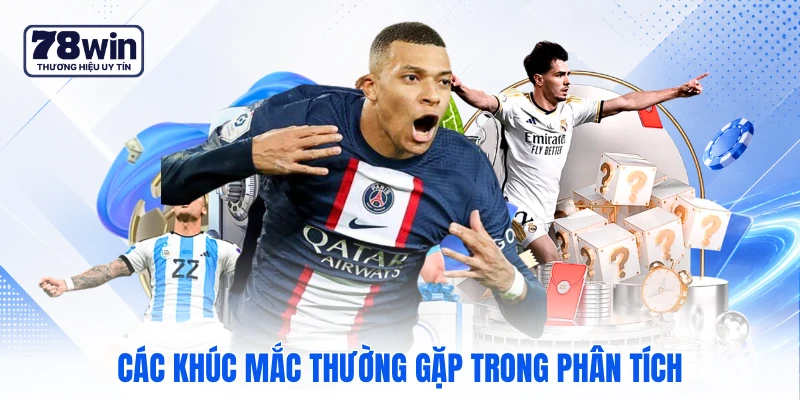 Các khúc mắc thường gặp trong phân tích