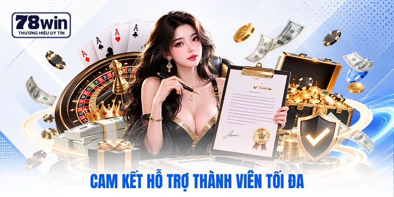 Cam kết hỗ trợ thành viên tối đa