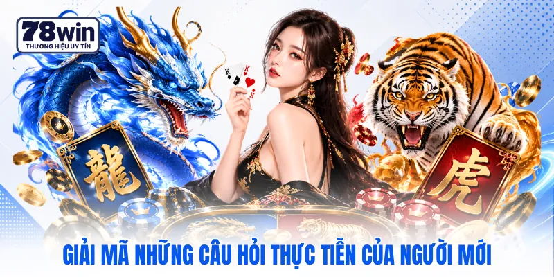 Giải mã những câu hỏi thực tiễn của người mới