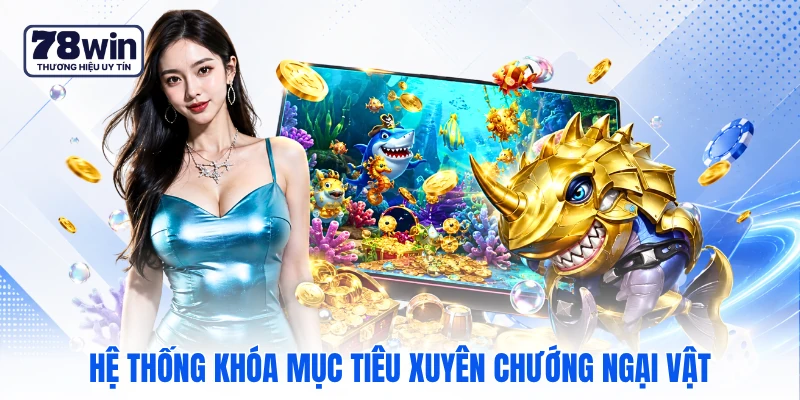 Hệ thống khóa mục tiêu xuyên chướng ngại vật