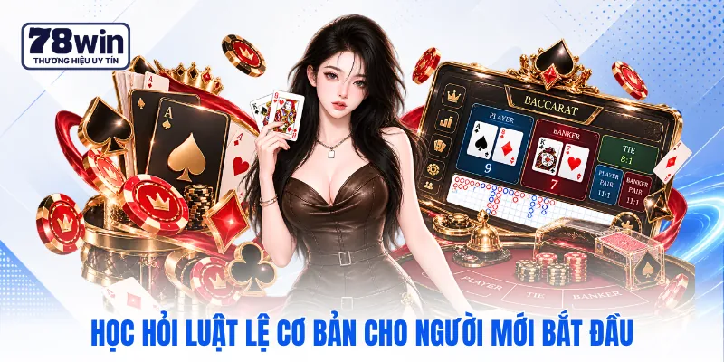 Học hỏi luật lệ cơ bản cho người mới bắt đầu