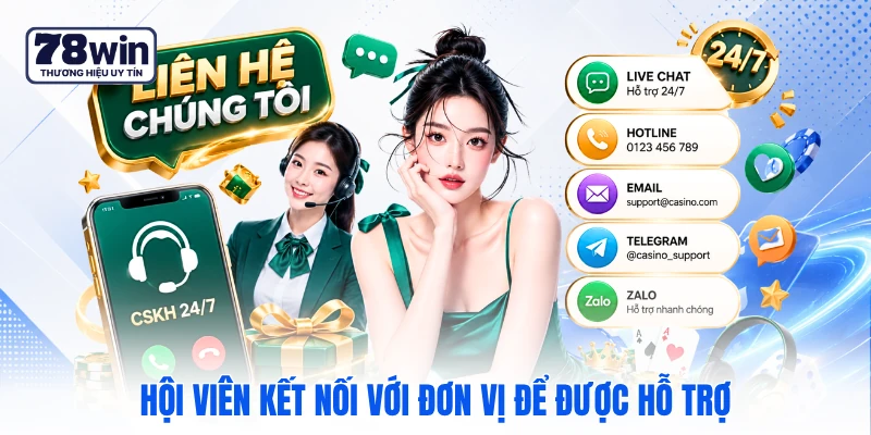 Hội viên kết nối với đơn vị để được hỗ trợ