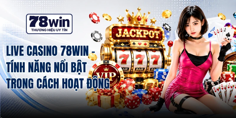 Live Casino 78WIN
